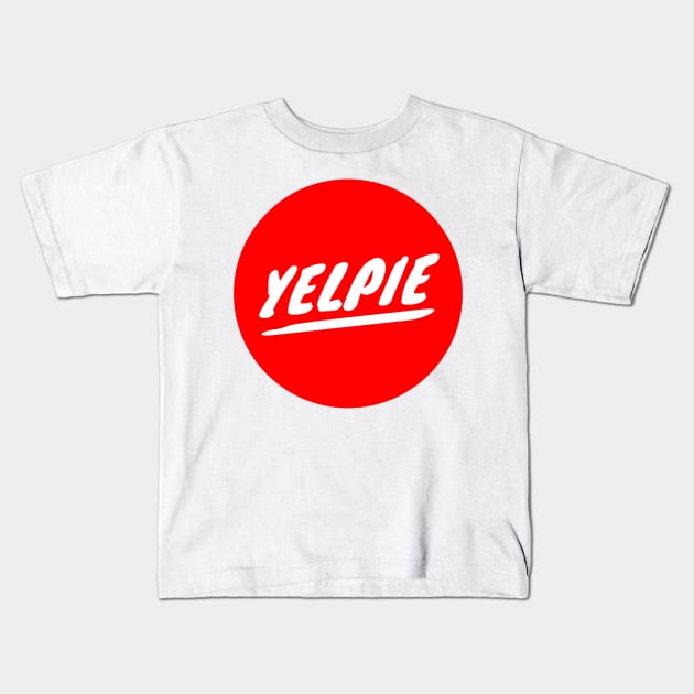 Yelpie Kids T-Shirt by GMAT